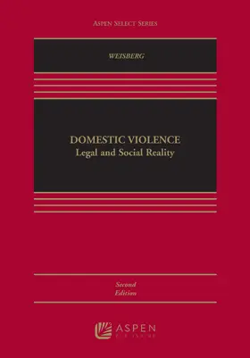 Weisberg |  Domestic Violence: Legal and Social Reality | Buch |  Sack Fachmedien
