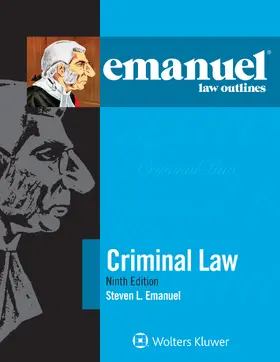 Emanuel | Emanuel Law Outlines for Criminal Law | Buch | 978-1-5438-0576-5 | www.sack.de