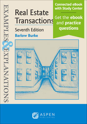 Burke | Examples & Explanations for Real Estate Transactions | Buch | 978-1-5438-0582-6 | sack.de
