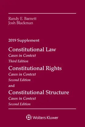 Barnett / Blackman | Constitutional Law: Cases in Context, 2019 Supplement | Buch | 978-1-5438-0930-5 | sack.de