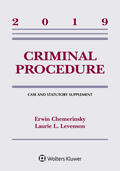 Chemerinsky / Levenson |  Criminal Procedure: 2019 Case and Statutory Supplement | Buch |  Sack Fachmedien