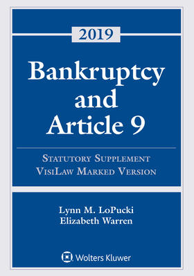 LoPucki / Warren | Bankruptcy and Article 9: 2019 Statutory Supplement, VisiLaw Marked Version | Buch | 978-1-5438-0942-8 | sack.de