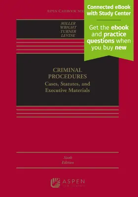 Miller / Wright | Criminal Procedures: Cases, Studies, and Executive Materials | Loseblattwerk | sack.de