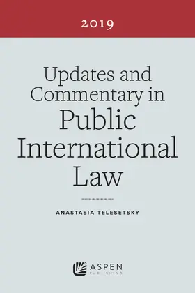 Telesetsky |  Updates and Commentary in Public International Law: 2019 Edition | Buch |  Sack Fachmedien
