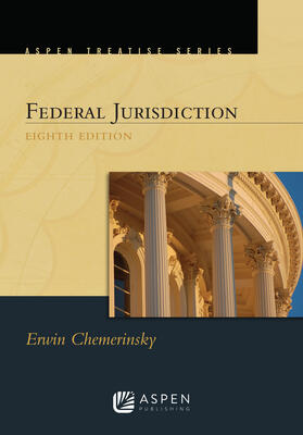 Chemerinsky | Aspen Treatise for Federal Jurisdiction | Buch | 978-1-5438-1371-5 | sack.de