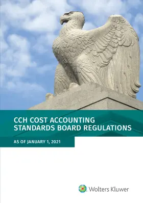 Staff |  Cost Accounting Standards Board Regulations: as of 01/2021 | Buch |  Sack Fachmedien