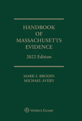 Brodin / Avery |  Handbook of Massachusetts Evidence | Buch |  Sack Fachmedien