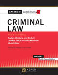  Casenote Legal Briefs for Criminal Law Keyed to Kaplan, Weisberg, and Binder | Buch |  Sack Fachmedien