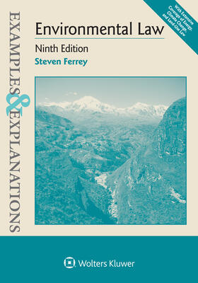 Ferrey | Examples & Explanations for Environmental Law | Buch | 978-1-5438-5007-9 | sack.de
