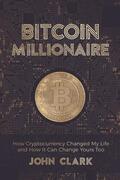 Clark |  Bitcoin Millionaire | eBook | Sack Fachmedien