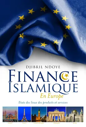 Ndoye |  Finance Islamique En Europe | eBook | Sack Fachmedien