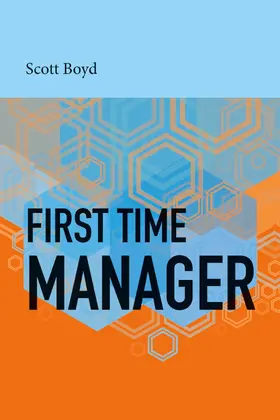 Boyd |  First Time Manager | eBook | Sack Fachmedien