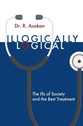 Asokan |  Illogically Logical | eBook | Sack Fachmedien