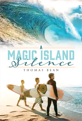 Bean |  A Magic Island Silence | eBook | Sack Fachmedien