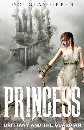 Green |  Princess Brittany Stephens and the Guardian | eBook | Sack Fachmedien