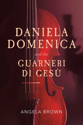 Brown |  Daniela Domenica and the Guarneri di Gesù | eBook | Sack Fachmedien