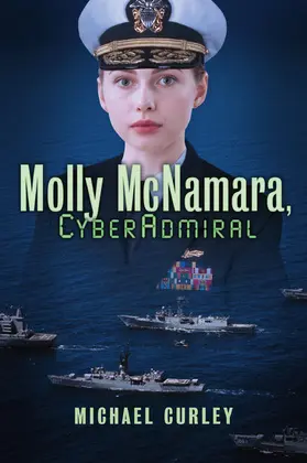 Curley |  Molly McNamara, Cyberadmiral | eBook | Sack Fachmedien