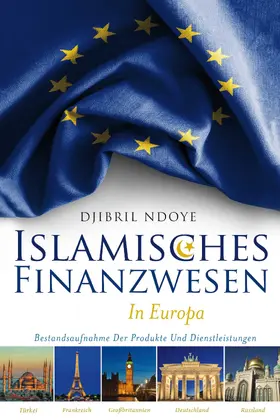 Ndoye |  Islamisches Finanzwesen in Europa | eBook | Sack Fachmedien