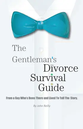 Reilly |  Gentleman's Divorce Survival Guide | eBook | Sack Fachmedien