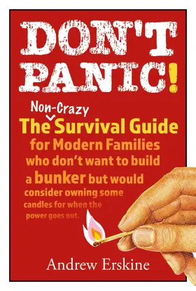 Erskine |  Don't Panic! The Non-Crazy Survival Guide For Modern Families | eBook | Sack Fachmedien