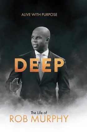 Murphy | DEEP - The Life of Rob Murphy | E-Book | sack.de