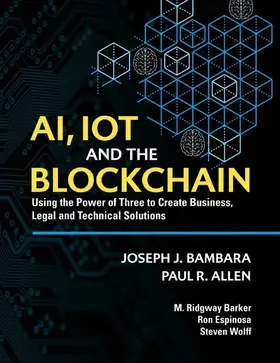 Bambara / Espinosa / Wolff | AI, IoT and the Blockchain | E-Book | sack.de