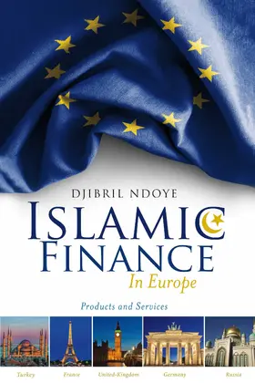 Ndoye |  Islamic Finance in Europe | eBook | Sack Fachmedien