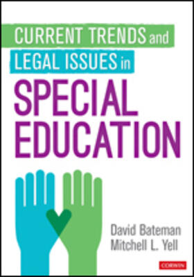 Bateman / Yell | Current Trends and Legal Issues in Special Education | Buch | 978-1-5443-0200-3 | sack.de