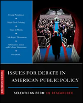 CQ Researcher | Issues for Debate in American Public Policy: Selections from CQ Researcher | Buch | 978-1-5443-0397-0 | www.sack.de
