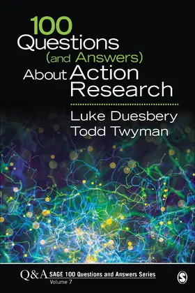 Duesbery / Twyman |  100 Questions (and Answers) about Action Research | Buch |  Sack Fachmedien