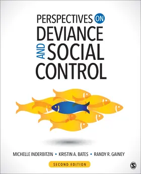 Bates / Inderbitzin / Gainey | Perspectives on Deviance and Social Control | Buch | 978-1-5443-0808-1 | www.sack.de