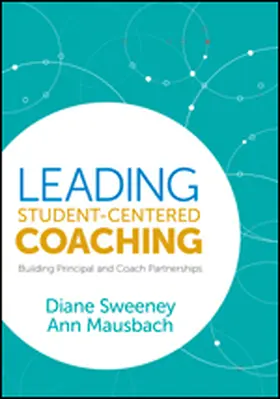 Sweeney / Mausbach |  Leading Student-Centered Coaching | Buch |  Sack Fachmedien