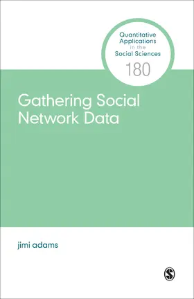 adams |  Gathering Social Network Data | Buch |  Sack Fachmedien