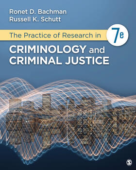 Bachman / Schutt | PRACT OF RESEARCH IN CRIMINOLO | Buch | 978-1-5443-3912-2 | sack.de