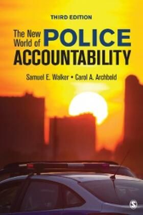 Walker / Archbold | The New World of Police Accountability | E-Book | sack.de