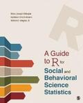 Gillespie / Hibbert / Wagner |  A Guide to R for Social and Behavioral Science Statistics | eBook | Sack Fachmedien