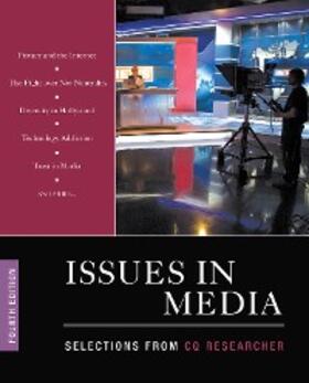 CQ Researcher |  Issues in Media | eBook | Sack Fachmedien