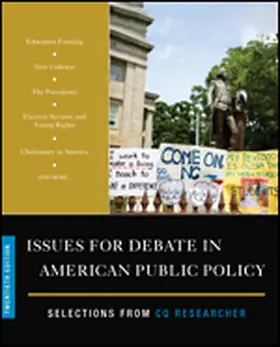 CQ Researcher |  Issues for Debate in American Public Policy: Selections from CQ Researcher | Buch |  Sack Fachmedien