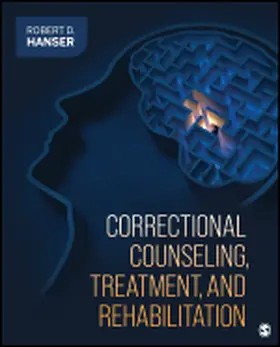 Hanser |  Correctional Counseling, Treatment, and Rehabilitation | Buch |  Sack Fachmedien