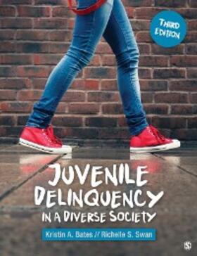 Bates / Swan | Juvenile Delinquency in a Diverse Society | E-Book | www.sack.de