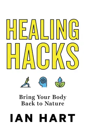 Hart |  Healing Hacks | eBook | Sack Fachmedien