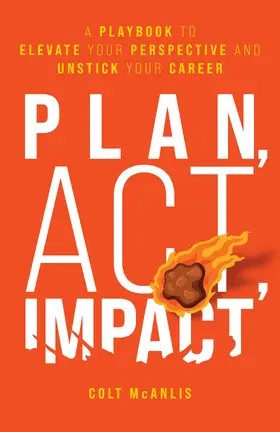 McAnlis |  Plan, Act, Impact | eBook | Sack Fachmedien