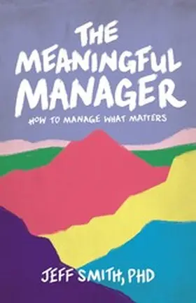 Smith |  Meaningful Manager | eBook | Sack Fachmedien