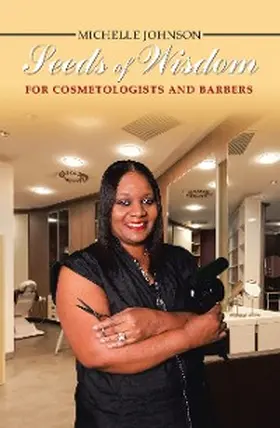 Johnson |  Seeds of Wisdom for Cosmetologists and Barbers | eBook | Sack Fachmedien