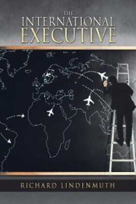 Lindenmuth | The International Executive | E-Book | sack.de