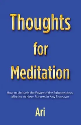 Ari |  Thoughts for Meditation | eBook | Sack Fachmedien