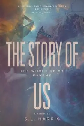Harris |  The Story of Us | eBook | Sack Fachmedien