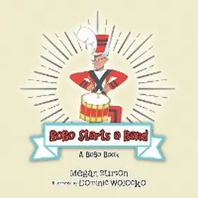 Burton |  Bobo Starts a Band | eBook | Sack Fachmedien