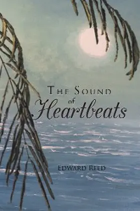 Reed |  The Sound of Heartbeats | eBook | Sack Fachmedien