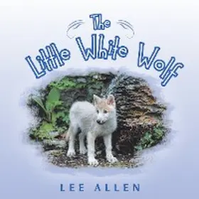 Allen |  The Little White Wolf | eBook | Sack Fachmedien